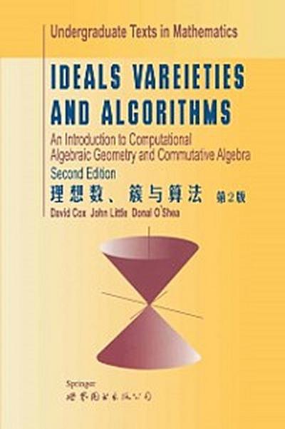 Ideals, Varieties, and Algorithms