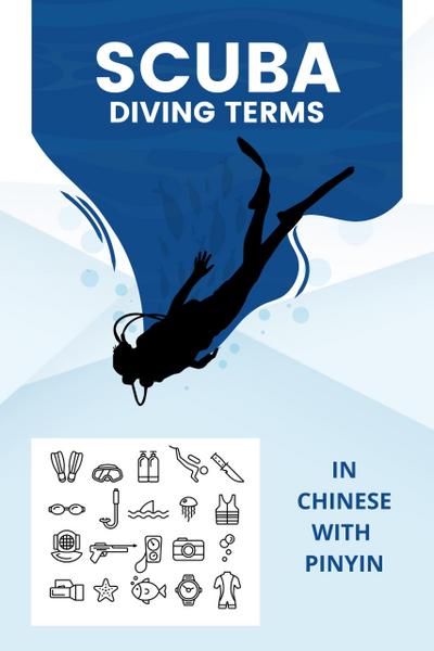 Scuba Diving Terms in Chinese with Pinyin
