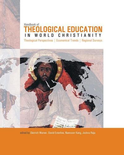 Handbook of Theological Education in World Christianity