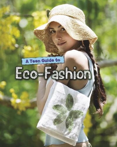 Teen Guide to Eco-Fashion