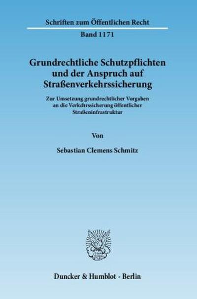 Grundrechtliche Schutzpflichten und der Anspruch auf Straßenverkehrssicherung