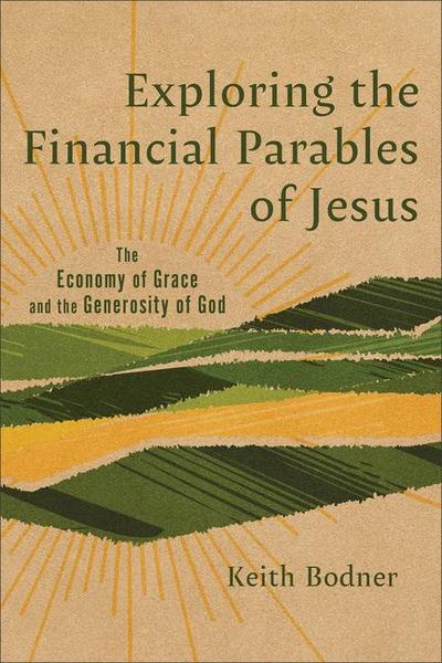 Exploring the Financial Parables of Jesus