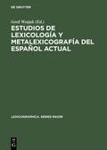 Estudios de lexicologia y metalexicografia del esp