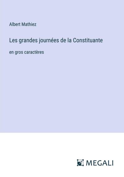 Les grandes journées de la Constituante
