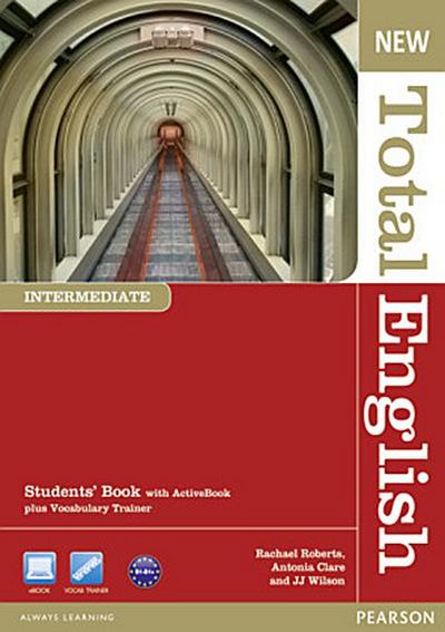 New Total English Intermediate Students’ Book (with Active Book CD-ROM): Niveau B1-B1+