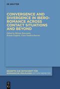 Convergence and divergence in Ibero-Romance across contact situations and beyond