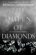 The Queen of Diamonds (Red Dog Conspiracy, #2)