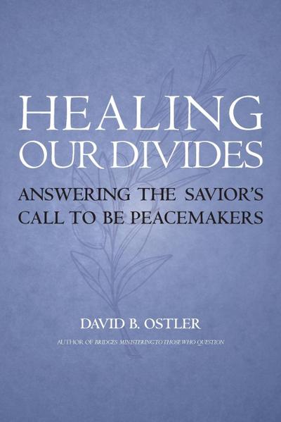 Healing Our Divides