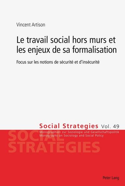 Le travail social hors murs et les enjeux de sa formalisation