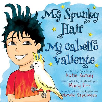 My Spunky Hair - Mi cabello valiente