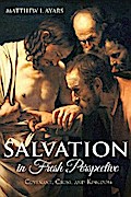 Salvation in Fresh Perspective
