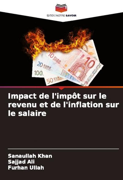 Impact de l’impôt sur le revenu et de l’inflation sur le salaire
