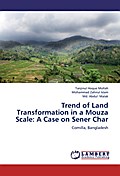 Trend of Land Transformation in a Mouza Scale: A C