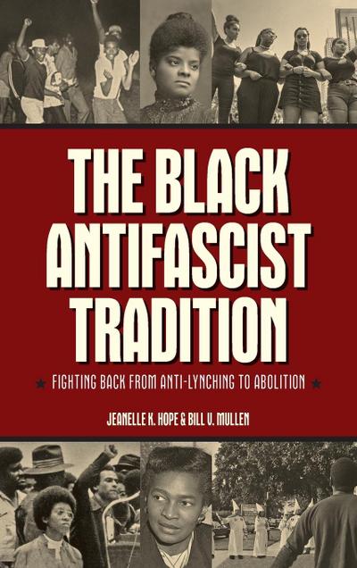 The Black Antifascist Tradition