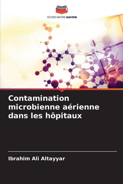 Contamination microbienne aérienne dans les hôpitaux
