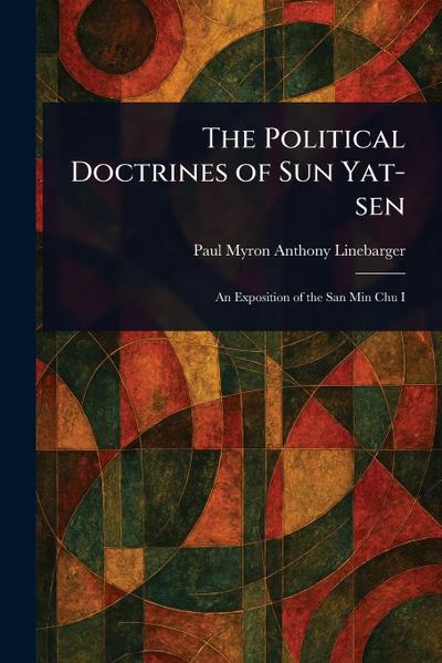 The Political Doctrines of Sun Yat-sen