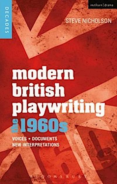 Modern British Playwriting: The 1960s