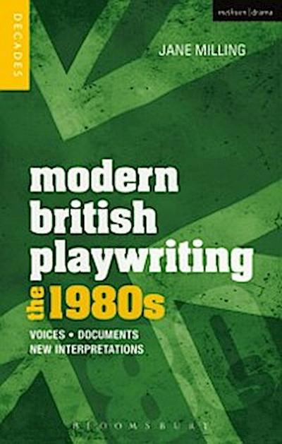 Modern British Playwriting: The 1980s