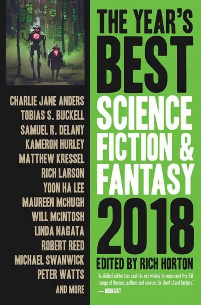 Year’s Best Science Fiction & Fantasy, 2018 Edition