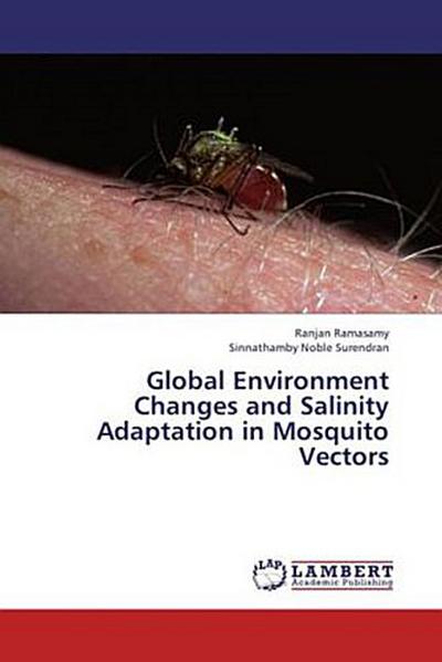 Global Environment Changes and Salinity Adaptation in Mosquito Vectors