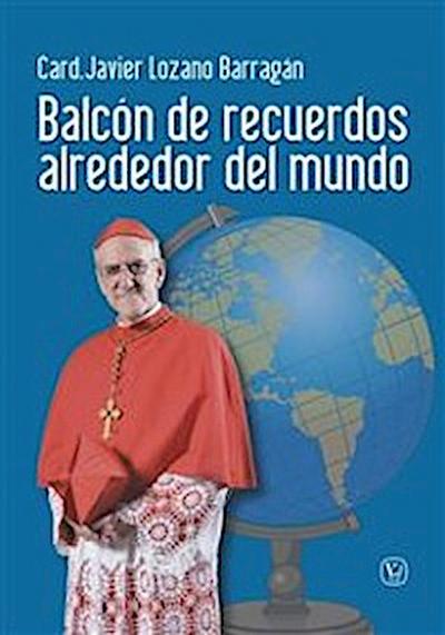 Balcón de recuerdos alrededor del mundo