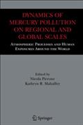 Dynamics of Mercury Pollution on Regional and Global Scales