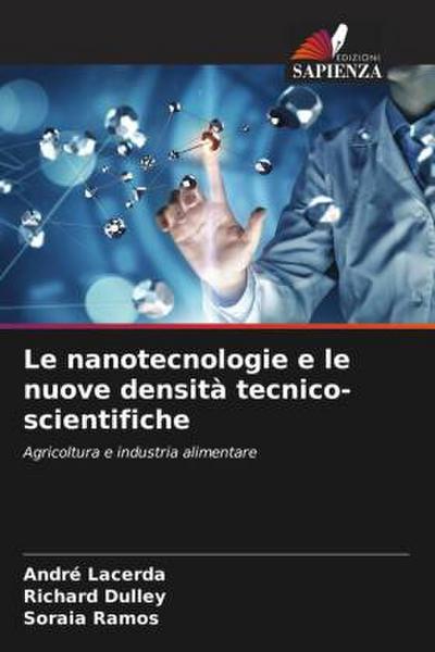 Le nanotecnologie e le nuove densità tecnico-scientifiche
