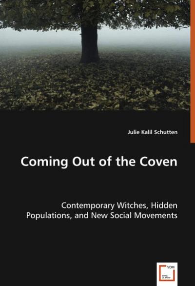 Coming Out of the Coven - Julie Kalil