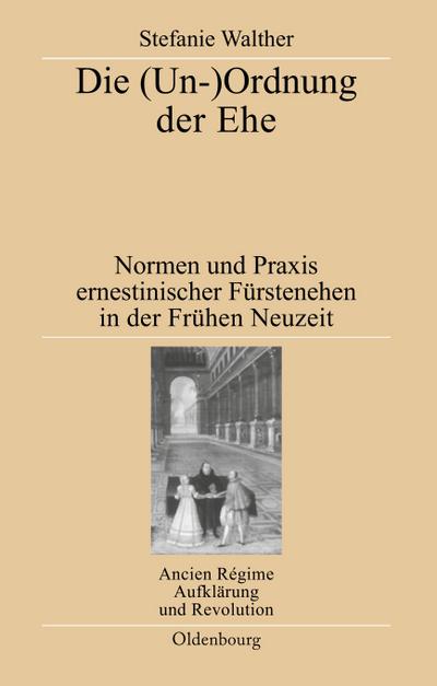 Die (Un-)Ordnung der Ehe