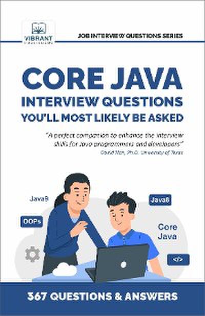 Core Java Interview Questions You’ll Most Likely Be Asked