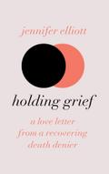 Holding Grief