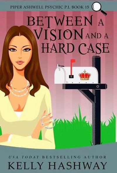 Hashway, K: Between A Vision and a Hard Case