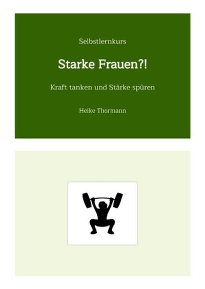 Selbstlernkurs: Starke Frauen?!