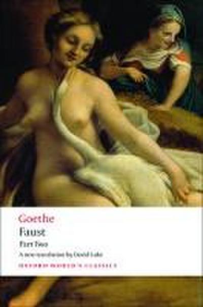 Faust Part Two (Oxford World’s Classics)