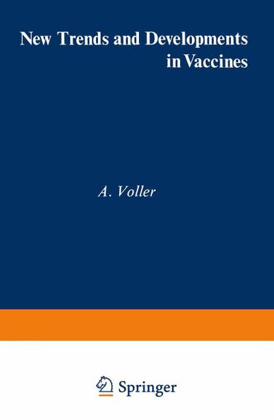 New Trends and Developments in Vaccines