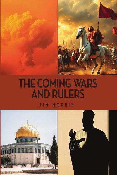 The Coming Wars and Rulers
