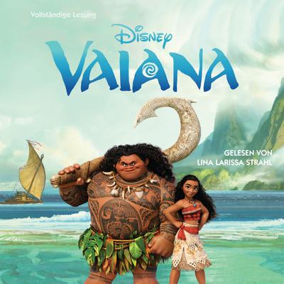 Vaiana; Vaiana (Disney) DL; weitere Disney-Filme; Übers. v. Amor, Claudia; Deutsch