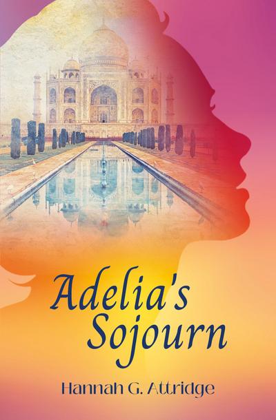 Adelia’s Sojourn