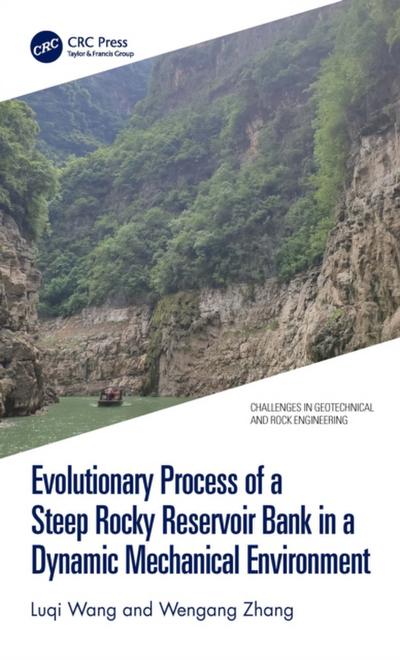 Evolutionary Process of a Steep Rocky Reservoir Bank in a Dynamic Mechanical Environment