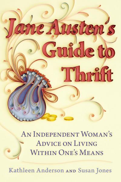 Jane Austen’s Guide to Thrift