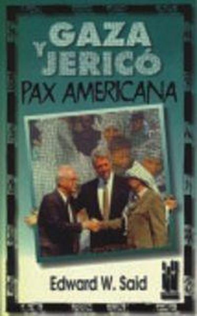Gaza-Jericó, pax americana
