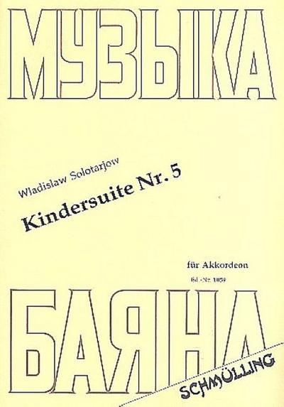 Kindersuite Nr.5für Akkordeon