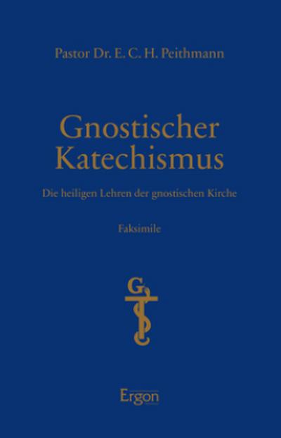 Gnostischer Katechismus | Mysterien der Gnosis