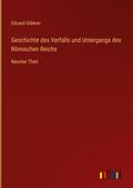 Geschichte des Verfalls und Untergangs des Römisch