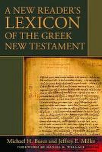 A New Reader’s Lexicon of the Greek New Testament