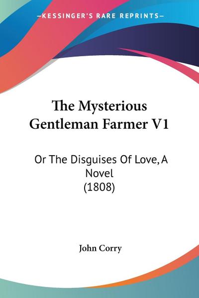 The Mysterious Gentleman Farmer V1
