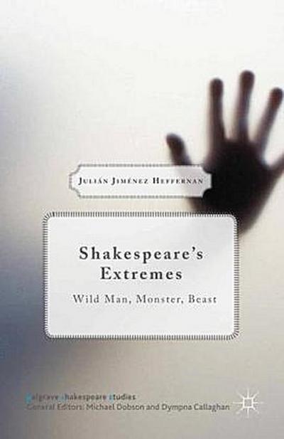 Shakespeare’s Extremes