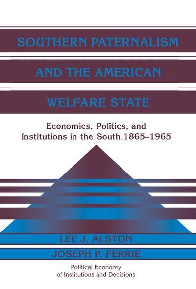 Southern Paternalism and the American Welfare             State