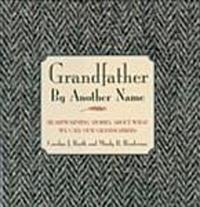 Grandfather By Another Name