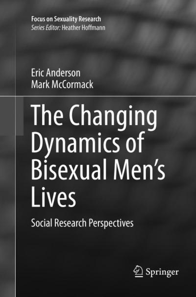 The Changing Dynamics of Bisexual Men’s Lives